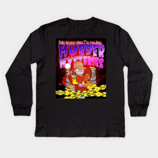 Only Happy When I'm Reading MURDER MYSTERIES Kids Long Sleeve T-Shirt